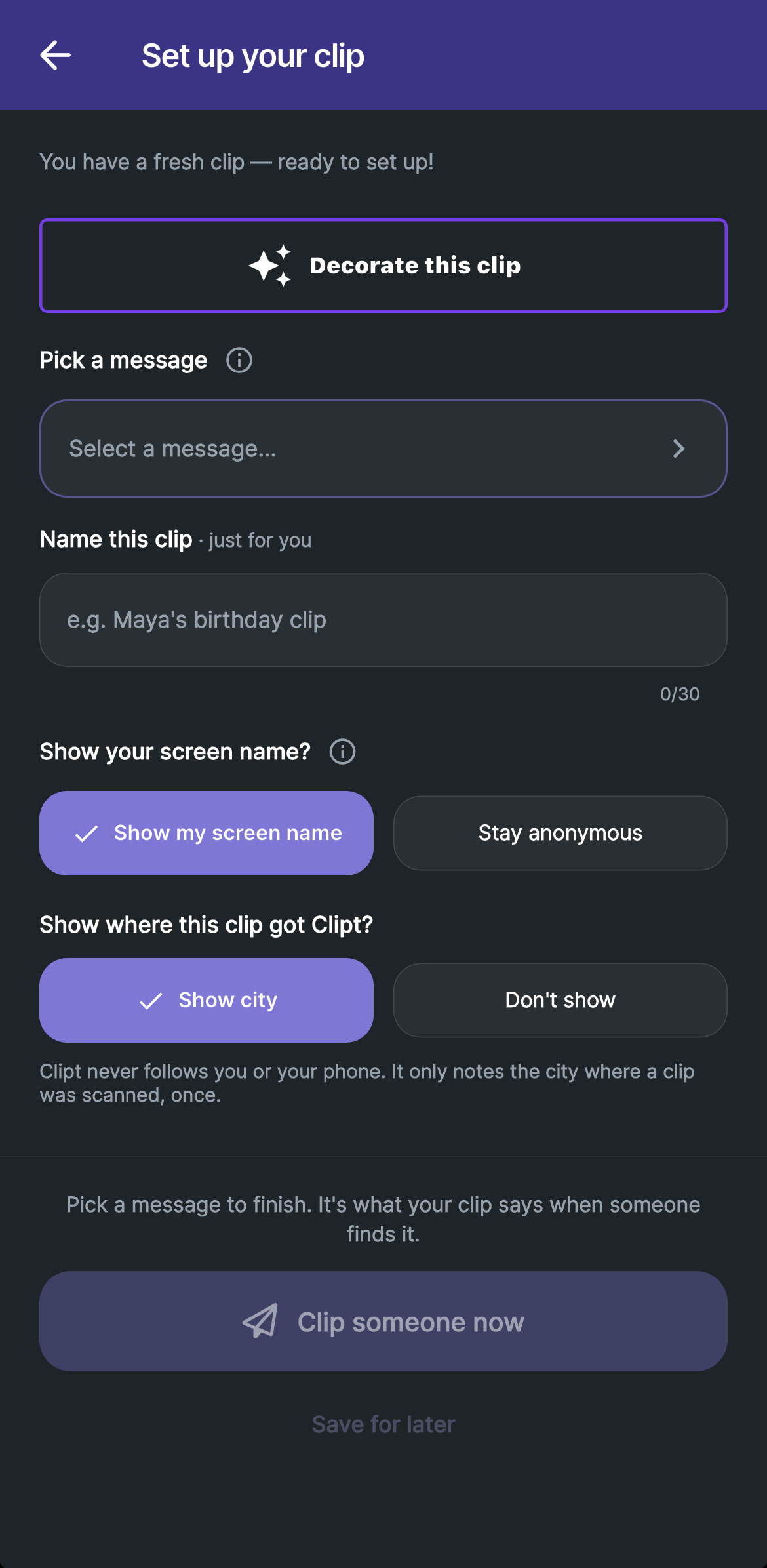 The Set up your clip screen: decorate the clip, pick a message, name it, and choose whether to show your screen name and your city